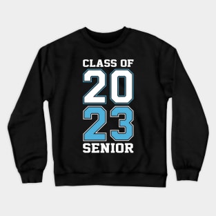 Senior Class of 2023 High School College Graduation Crewneck Sweatshirt